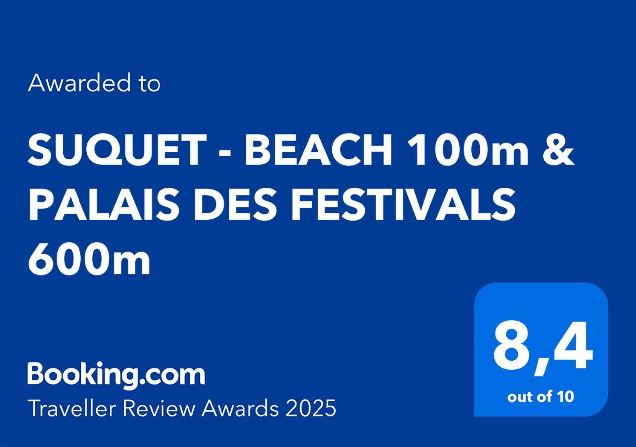 Suquet - Beach 100M & Palais Des Festivals 600M Κάννες Εξωτερικό φωτογραφία